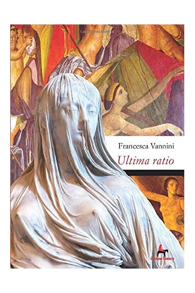 Ultima Ratio: Morte Di Una Vergine Vestale Alla Corte Di Nerone